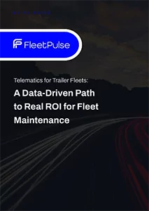 FleetPulse Paper: ROI for Fleet Maintenance